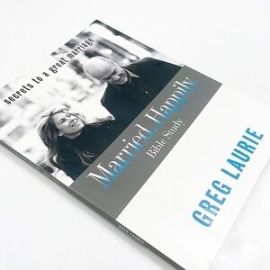 Married Happily Bible Study by Greg Laurie paperback book